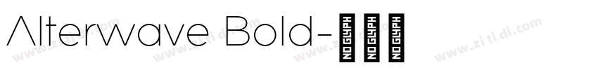 Alterwave Bold字体转换
